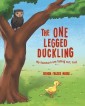 The One Legged Duckling