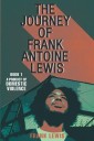 The Journey of Frank Antoine Lewis