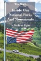 Inside Our National Parks And Monuments
