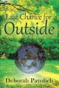 Last Chance for Outside