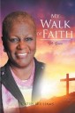 My Walk of Faith