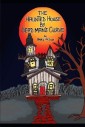 The Haunted House by Dead Man's Curve