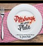 Pittsburgh on Your Plate