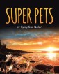 Super Pets