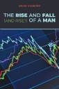 The Rise and Fall (and Rise?) of a Man