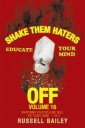 Shake Them Haters off Volume 16