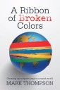 A Ribbon of Broken Colors