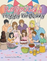 Rebecca's Foggy Birthday