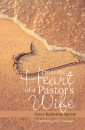 From the Heart of a Pastor's Wife