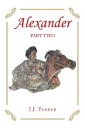 Alexander: Part Two