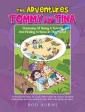 The Adventures of Tommy and Tina   Dreaming of Being a Termite and Finding a Home in the Forest