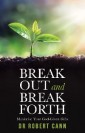 Break out and Break Forth