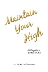 Maintain Your High