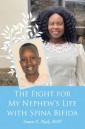 The Fight for My Nephew's Life with Spina Bifida