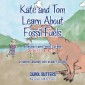 Kate and Tom Learn About Fossil Fuels