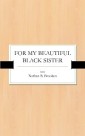 For My Beautiful Black Sister