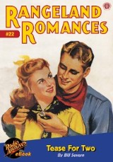 Rangeland Romances #22 Tease For Two