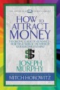 How to Attract Money (Condensed Classics)