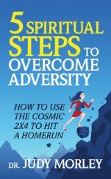 5 Spiritual Steps to Overcome Adversity