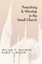 Preaching and Worship in the Small Church