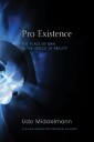 Pro Existence