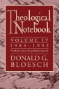 Theological Notebook: Volume 4: 1983-1992