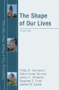The Shape of Our Lives