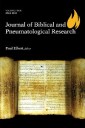 Journal of Biblical and Pneumatological Research