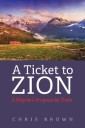 A Ticket to Zion
