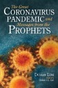 The Great Coronavirus Pandemic and Messages from the Prophets