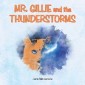 Mr. Gillie and the Thunderstorms