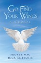 Go Find Your Wings