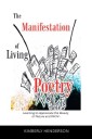 The Manifestation of Living Poetry