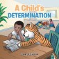 A Child's Determination