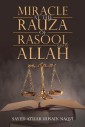 Miracle at the Rauza of Rasool Allah Saww