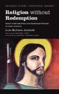 Religion Without Redemption