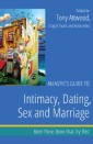 An Aspie's Guide to Intimacy, Dating, Sex and Marriage