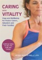 Caring with Vitality - Yoga and Wellbeing for Foster Carers, Adopters and Their Families