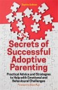 The Secrets of Successful Adoptive Parenting
