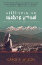 Stillness on Shaking Ground