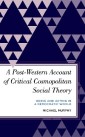 A Post-Western Account of Critical Cosmopolitan Social Theory