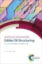 Edible Oil Structuring