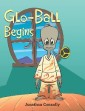 Glo-Ball Begins