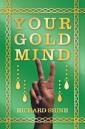 Your Gold Mind