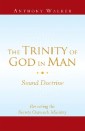 The Trinity of God in Man