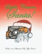 Lights, Camera, Santa!