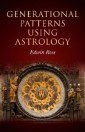 Generational Patterns Using Astrology
