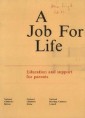 A Job for Life