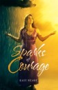 Sparks of Courage