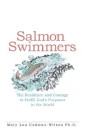 Salmon Swimmers